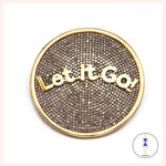 Let It Go Pin